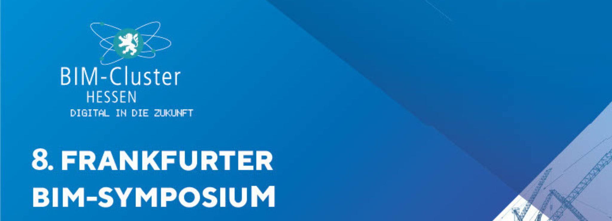 Messen und Kongresse 8. Frankfurter BIM-Symposium