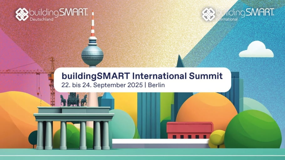 Fachtage und Workshops buildingSMART Inernational Summit und 30 Jahre Jahre buildingSMART Deutschland | 22. - 24.09.25 | Berlin