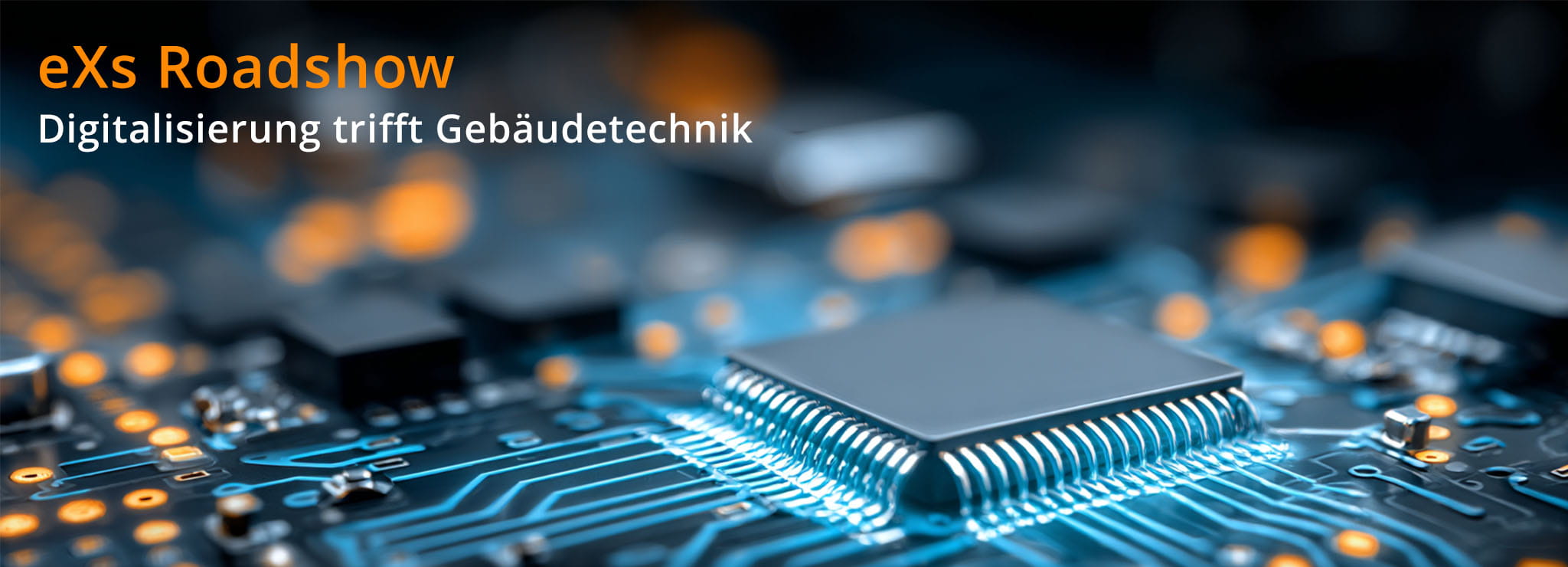 Fachtage und Workshops eXs Roadshow Düren | Digitalisierung trifft Gebäudetechnik
