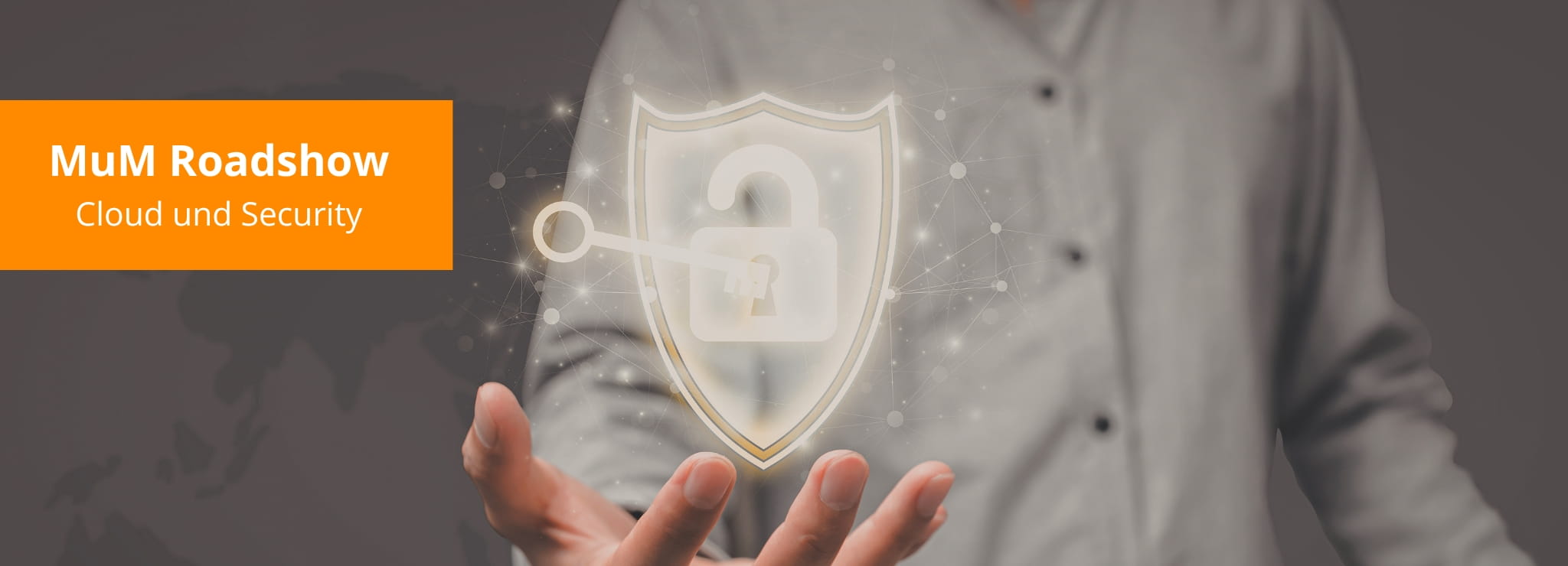 Fachtage und Workshops MuM Roadshow Cloud und Security