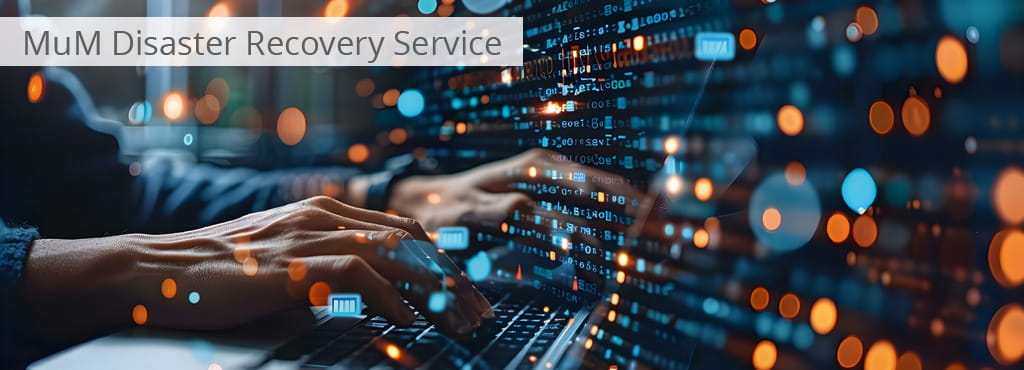 MuM Disaster Recovery Service