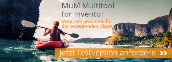MuM Multitool: das Plug-in für Autodesk Inventor - jetzt Testversion anfordern!