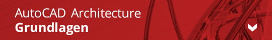 AutoCAD Architecture Grundlagen Seminare